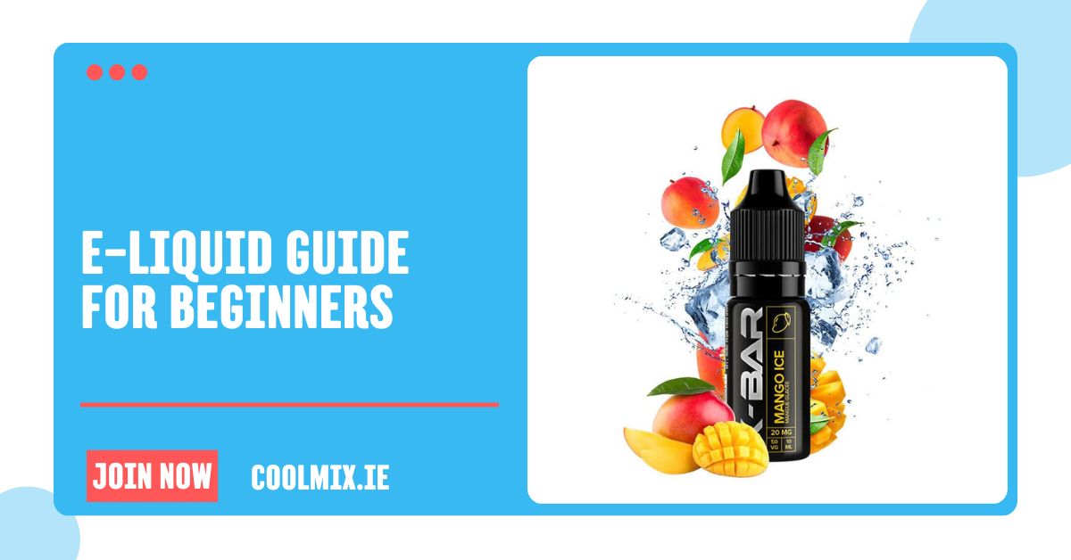 E-Liquid Guide for Beginners